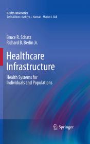 Schatz co-authors Healthcare Infrastructure: Health Systems for Individuals and Populations